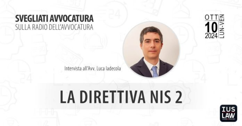 https://studioiadecola.it/wp-content/uploads/2024/10/Screenshot-2024-10-18-at-16-54-42-La-Direttiva-NIS-2-SvegliatiAvvocatura-IusLaw-Web-Radio.png